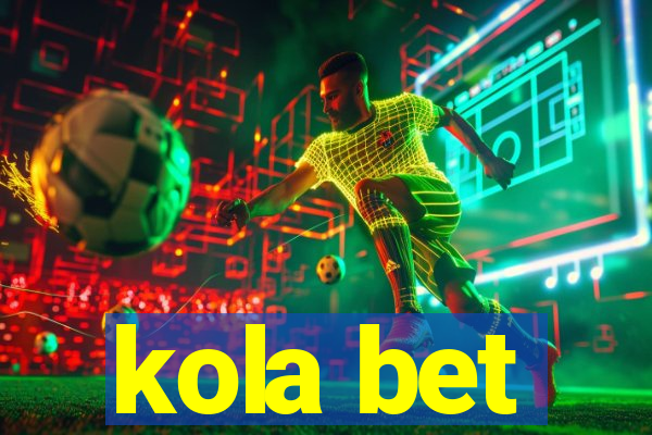 kola bet